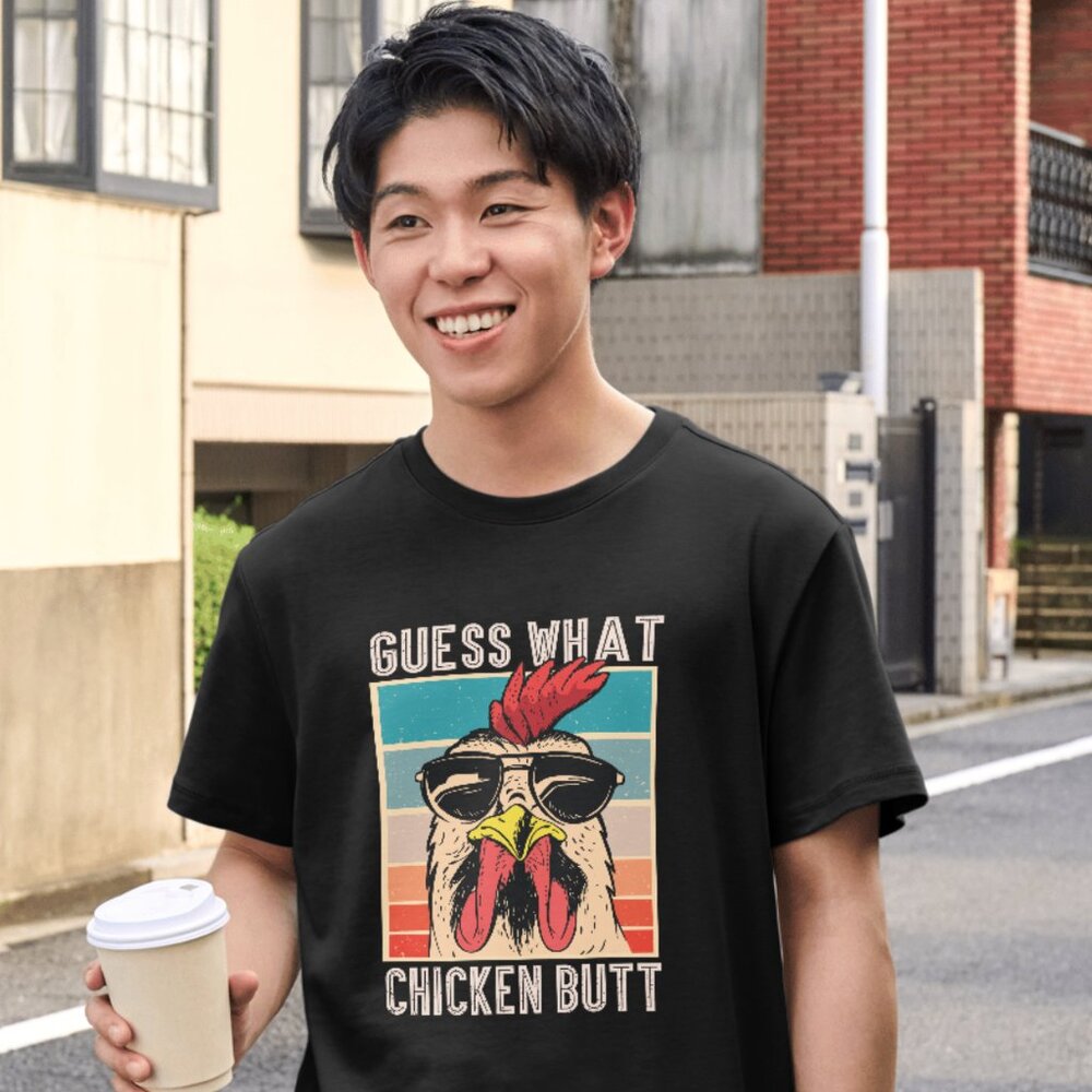 Men's Guess What Chicken Butt Tee Shirt